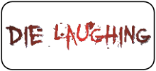 Die Laughing